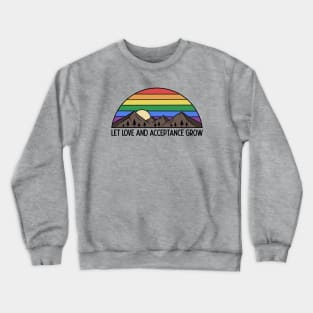 Love & Acceptance Crewneck Sweatshirt